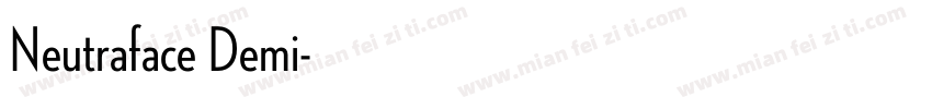 Neutraface Demi字体转换